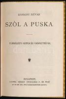 Bársony István: Szól a puska. Természeti képek és vadásztréfák. Magyar Könyvtár. Bp.,[1901],Lampel R...