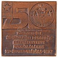 1973. "Közlekedési és Szállítási Dolgozók Szakszervezete fennállásának 75. évfordulójára" ...