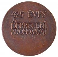Ligeti Erika (1934-) 1986. "425 éves a debreceni nyomdászat" Br plakett (65mm) T:1-