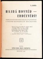Hajrá hovéd - Erdélyért. Erdélyi vonatkozású dalok gyűjteménye a magyar katonaszellem szolgálatára. ...