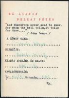 Babits Mihály: Jónás könyve. Bp.,(1941), Nyugat Kiadó és Irodalmi Rt., 20 sztl. lev. Második kiadás....