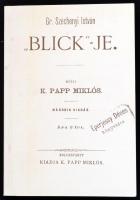 Gr. Széchényi István: "Blick"-je. Közli: K. Papp Miklós.  Nagycenk., 1988., Széchényi Alap-Széchényi Kör, (Bp., Statisztikai Kiadó Vállalat.) Kiadói papírkötés. Számozott (323./500) példány. "Belső használatra." Hasonmás kiadás.