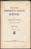 Bársony István: Magyar természeti és vadászati képek. Neográdi Antal képeivel. Bp.,[1926.], Athenaeu...