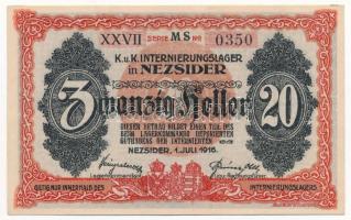 Nezsider / hadifogolytábor 1916. 20f "MS", római sorozat és arab sorszám T:I,I-