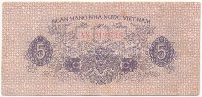 Vietnám 1975. 5X T:III
Viet Nam 1975. 5 Xu C:F
Krause P#76