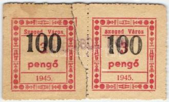 Szeged Város Közmunka II. 100P (2x) egykori pár ketté tépve T:I,II tépés következtébeni hiány a másik darabban ott maradt!