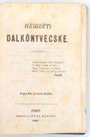 Nemzeti daloskönyvecske. Pest, 1863, Lampel Róbert. Kiadói aranyozott egészvászon kötés, gerincnél s...