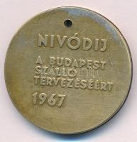 1967. "Középülettervező Vállalat 1949 / Nívódíj a Budapest Szálló tervezéséért 1967" Zn és...