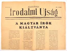 1956 Irodalmi Újság. 1956. okt. 23., külön kiadása. Benne a magyar írók kiáltványával. Szerk.: Hámos György. Bp., Magyar Írók Szövetségének Lapja,(Athenaeum-ny.), hajtásnyommal, szakadt, 1 p.,47x31 cm.