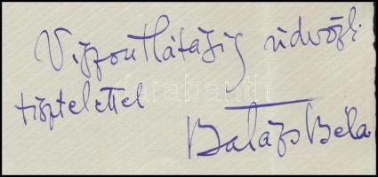 cca 1910 Balázs Béla (1884- 1949) költő, író, filmesztéta, filmrendező, filmfőiskolai tanár autográf...