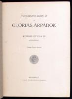 Dr. Turchányi Egon: Glóriás Árpádok. Dr. Kornis Gyula előszavával. Györgyfi György rajzaival. Bp., [...