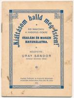 Uray Sándor: Kiáltásom halld meg Isten! Debrecen, 1914, Hoffmann és Kronovitz. Kiadói papírkötésben, koszos.