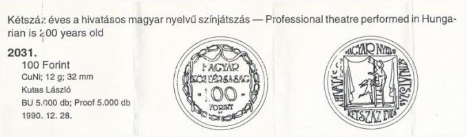 1990. 100Ft Cu-Ni "200 éves a hivatásos magyar nyelvű színjátszás" kapszulában, tájékoztat...