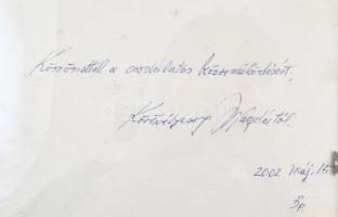 Körtvélyessy Magda (1930 k.-): Virágok. Olaj, papír, kartonra kasírozva, jelzett, hátoldalán dedikál...