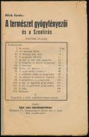 Röck Gyula: A természet gyógytényezői és a szentírás. Bp., [1933], Kókai Lajos, 159+32 p. Második ki...