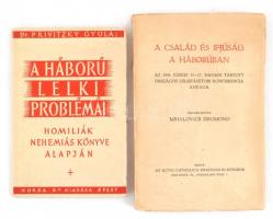 2 db könyv - Mihalovics Zsigmond (szerk.): A család és ifjúság a háborúban + Dr. Privitzky Gyula: A háború lelki problémái. Kötetenként változó kötésben és állapotban.