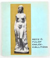 Csap Erzsébet: Beck Ö. Fülöp emlékkiállítása. Katalógus. Bp., 1970, Magyar Nemzeti Galéria. Kiadói papírborításban, enyhén kopottas állapotban.