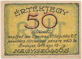 Nagyszőllős 1919. 50f "Ugocsai Világítási Rt." értékjegy T:I Adamo NSZ-2.1