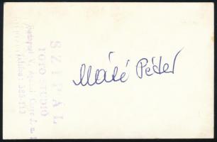 Máté Péter (1947-1984) fotója, az énekes által dedikálva, "Szipál foto studió" jelzéssel a...