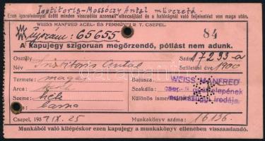 1937 A csepeli Weiss Manfréd Művek fényképes kapujegye művezető részére, szép állapotban