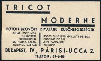 cca 1930-35 Tricot Moderne kötött-szövött divatáru különlegességek, Bp., Párisi-ucca u. 2., névjegykártya-szórólap, hátoldalán kézzel írt árajánlattal,