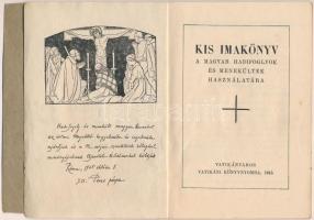 Kis imakönyv a magyar hadifoglyok és menekültek használatára. Vatikánváros, 1945, Vatikáni könyvnyom...
