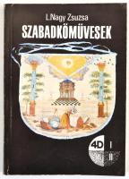 L. Nagy Zsuzsa: Szabadkőművesek. Bp.,1988., Akadémiai Kiadó. Kiadói papírkötés.