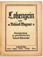 Richard Wagner: Lohengrin. Klavierauszug zu zwei Händen von - - . Wangers Werke. Mainz, én., B. Scho...