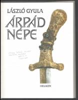 László Gyula: Árpád népe. Badics Ilona, Dienes Ö. István, László Gyula, Marton Magda rajzaival. 
Bp...