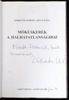 Döbrentei Kornél-Szécsi Ilona: Mókuskerék a halhatatlansághoz. Kaposvár, 2005, Agro-Varietas. Kiadói...