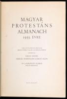 Magyar Protestáns Almanach az 1933. évre. Szerk. Gegus Dániel, Herceg Hohenlohe Károly Egon, Dr. Lau...