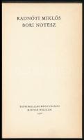 Radnóti Miklós: Bori notesz. Bp., 1978, Magyar Helikon-Szépirodalmi Könyvkiadó. Kiadói kartonált pap...