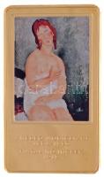 DN A világ leghíresebb festményei / Amedeo Modigliani 1884-1920. - Fiatal nő ingben 1918. aranyozott, multicolor Cu emlékérem (35x60mm) T:1- (eredetileg PP) karc