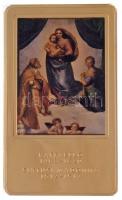 DN A világ leghíresebb festményei / Raffaello 1483-1520. - Sixtusi Madonna 1512-1513. aranyozott, multicolor Cu emlékérem (35x60mm) T:PP
