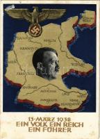 1938 März 13. Ein Volk, ein Reich, ein Führer! / Adolf Hitler, NSDAP German Nazi Party propaganda, map of Germany, swastika; 6 Ga. s: Professor Richard Klein (fl)