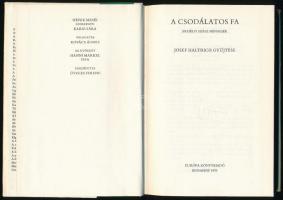 A csodálatos fa. Erdélyi szász népmesék. Josef Haltrich gyűjtése. Vál.: Kovács Ágnes. Az utószót írt...