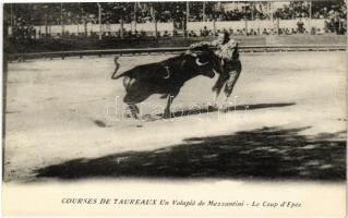 Courses de Taureaux. Un Volapie de Mazzantini. Le Coup dEpée / Spanish folklore, bullfight, matadore
