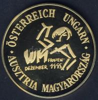 1995. "IHF-Ausztria Magyarország-Női Kézilabda VB" aranyozott Ffém emlékérem T:PP