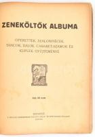 Zeneköltők albuma. Operettek, szalonpiécek, táncok, dalok, cabaret-számok és kuplék gyűjteménye. Bp....