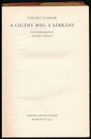 A cigány meg a sárkány. Püspökladányi cigány mesék. Ford.: Mészáros György, Vekerdi József. Az utósz...