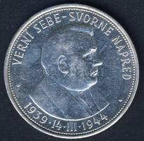 Szlovákia 1944. 50K Ag "5. Függetlenségi évforduló" T:2