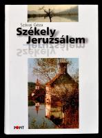 Szávai Géza: Székyel Jeruzsálem. Bp., 2011. Pont.