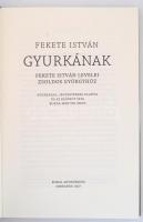 Fekete István: Gyurkának. Fekete István levelei Zsoldos Györgyhöz. Közreadja, jegyzetekkel ellátta é...