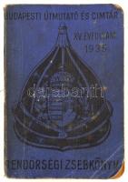 1935 Rendőrségi zsebkönyv - Budapesti útmutató és címtár XV. évfolyam, néhány korabeli reklámmal, kopottas állapotban