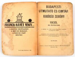 1935 Rendőrségi zsebkönyv - Budapesti útmutató és címtár XV. évfolyam, néhány korabeli reklámmal, ko...