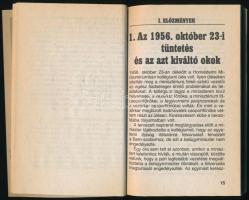 Szücs Miklós: Ezredes voltam 1956-ban a vezérkarnál. Bp.,1989,Szabad Tér. Kiadói papírkötés,