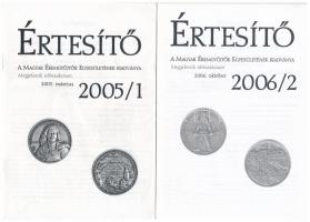 Magyar Éremgyűjtők Egyesülete - Értesítő 2005-2009 között megjelent 6 lapszáma