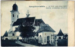 Gyergyószentmiklós, Gheorgheni; A XVII. században épült örmény szertartású templom / Armenian church