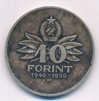 1956. 10Ft Ag Tízéves a forint T:2 patina Adamo EM4