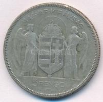 1930. 5P "Horthy Jobbra" Ag T:3 Adamo P8